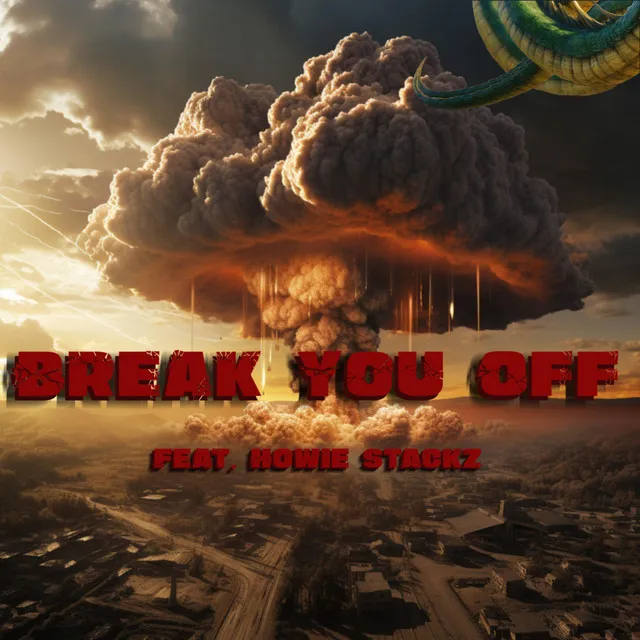 Break You Off