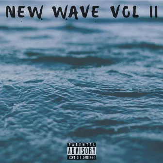 New Wave Vol. II by OD Mxfia