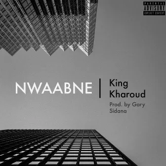 Nwaabne by King Kharoud