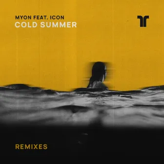 Cold Summer (Remixes) by Myon