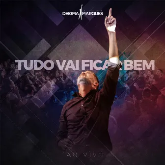 Tudo Vai Ficar Bem by Deigma Marques