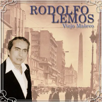 Viejo Malevo by Rodolfo Lemos