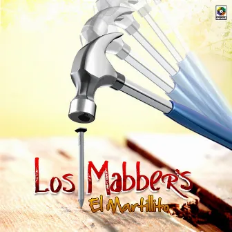 El Martillito by Los Mabber's