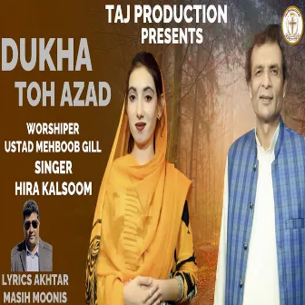 Dukha Toh Azad by Mehboob Gill