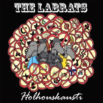 Holhouskausti by The Labrats