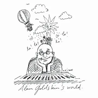 Alain Goldstein's world... by Alain Goldstein