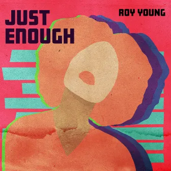 Just Enough by Roy Young