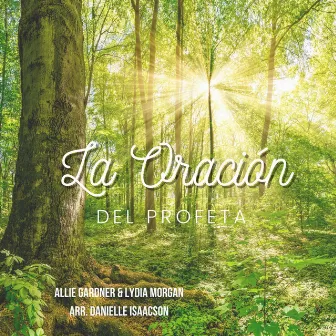 La Oración Del Profeta by Allie Gardner