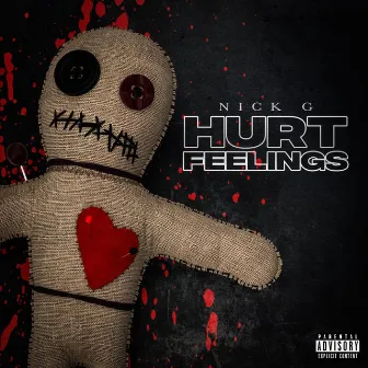 Hurt Feelings by Nick G