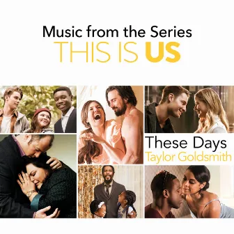 These Days (Music From The Series This Is Us) by 