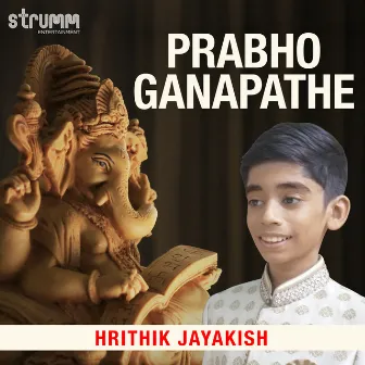 Prabho Ganapathe by Hrithik Jayakish