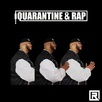 Quarantine & Rap (Intro) by Ray Pearson