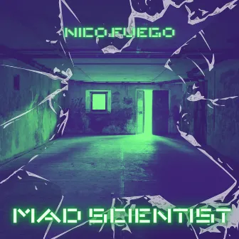 Mad Scientist by Nico Fuego