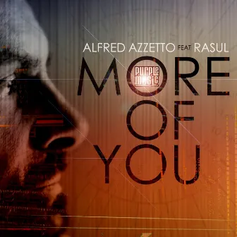 More of You by Alfred Azzetto