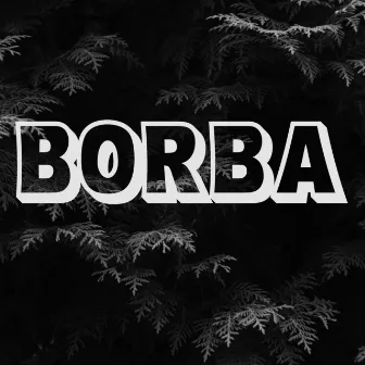 Borba by General Two