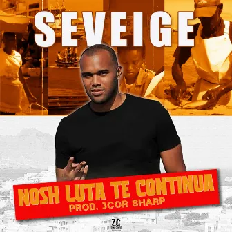 Nosh Luta ta Continua by Seveige