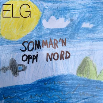 Sommar`n oppi nord by Elg