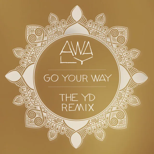 Go Your Way - The YD Remix