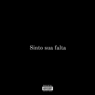 Sinto sua falta by LYA