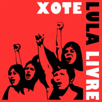 Xote Lula Livre by Eduardo de Menezes Macedo