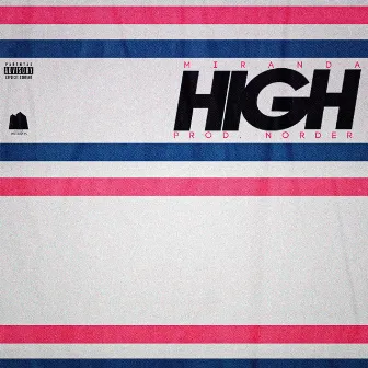 High by Miranda