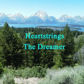 The Dreamer by Heart Strings