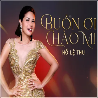 Buồn Ơi Chào Mi by Hồ Lệ Thu