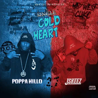 Cold Heart (Remixed) by J-Skeez