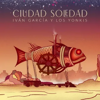 Ciudad Soledad by Iván García y Los Yonkis