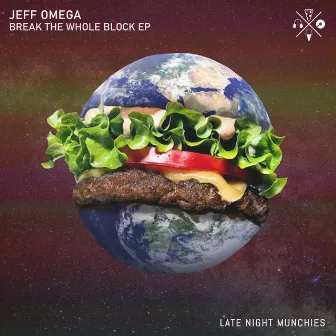 Break The Whole Block EP by Jeff Omega