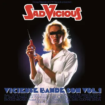 Vicieuse Bande Son vol.1 & Vicieux Bonus by Sad Vicious