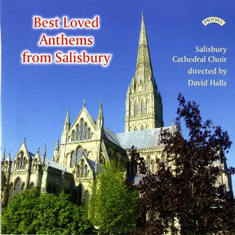 Best Loved Anthems from Salisbury by Salisbury Cathedral Choir