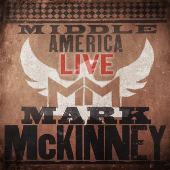 Middle America Live by Mark McKinney