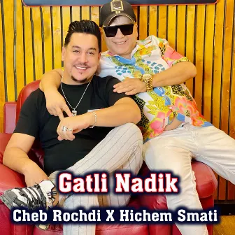 Gatli Nadik by Cheb Rochdi