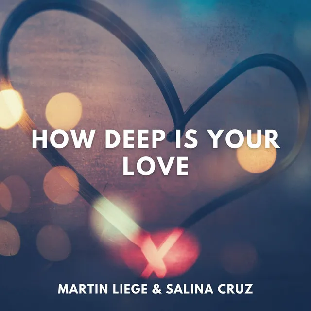 How Deep Is Your Love