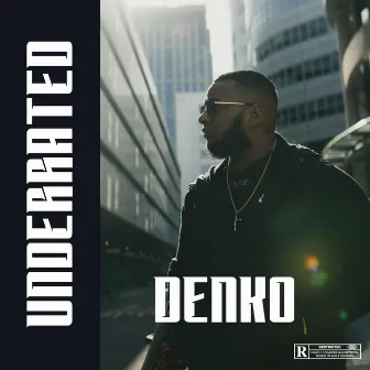 Underrated by Denko