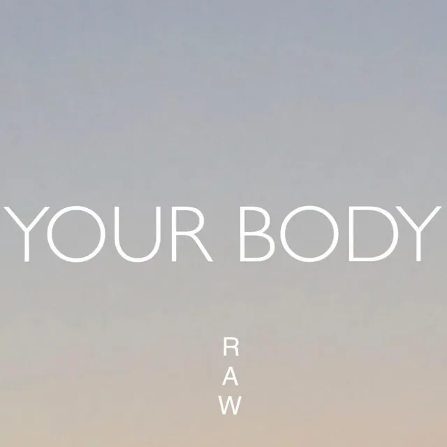 Your Body