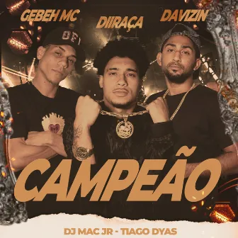 Campeão by Davizin