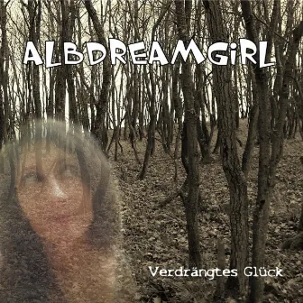 Verdrängtes Glück by Albdreamgirl