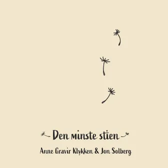 Den minste stien by Anne Gravir Klykken