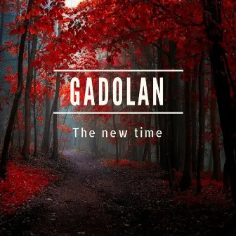 the New Time by Gadolan