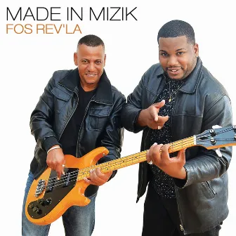 Fos rev'la by Made In Mizik