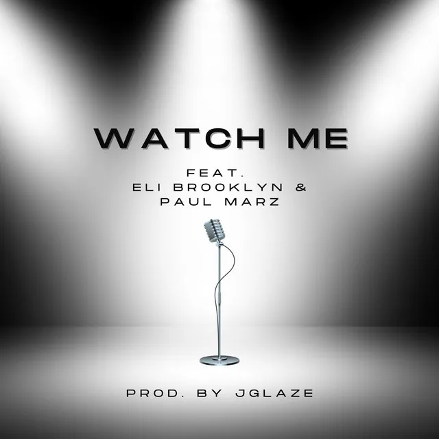 Watch Me