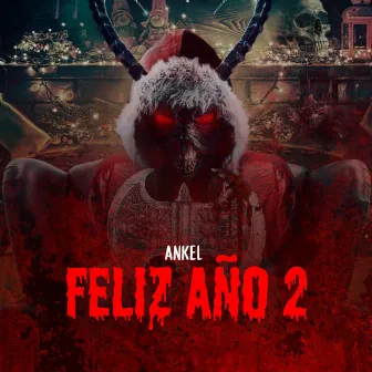 Feliz Año 2 by Ankel