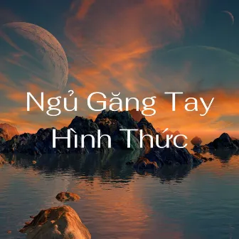 Ngủ Găng Tay Hình Thức by Jayden Wilson