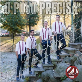 O Povo Precisa by 4 Mens