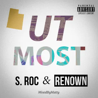 UTmost by S. Roc