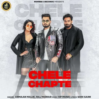 Chele Chapte by Armaan Malik