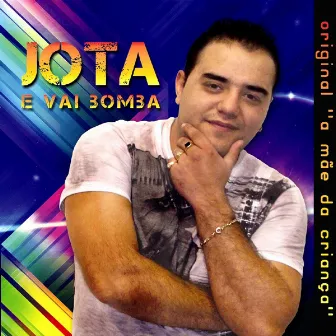 E Vai Bomba by Jota