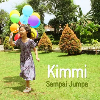 Sampai Jumpa by Kimmi